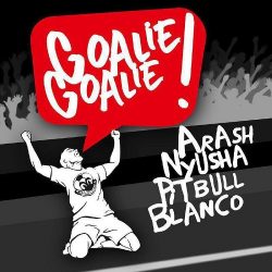دانلود آهنگ آرش و پیت بول و نایوشا به نام Goalie Goalie